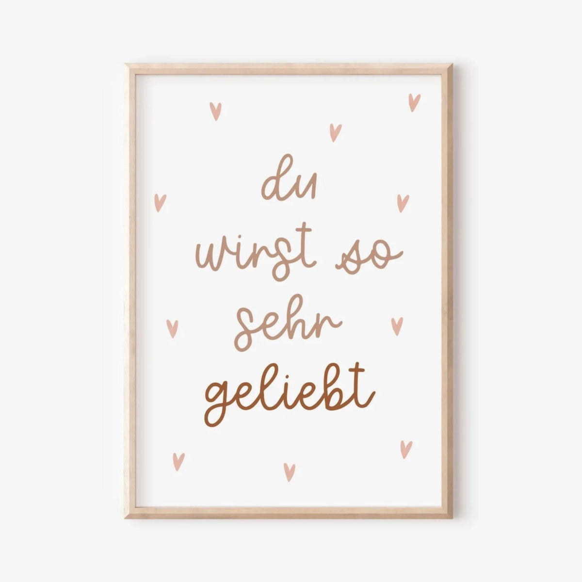 Poster - Du wirst geliebt A4